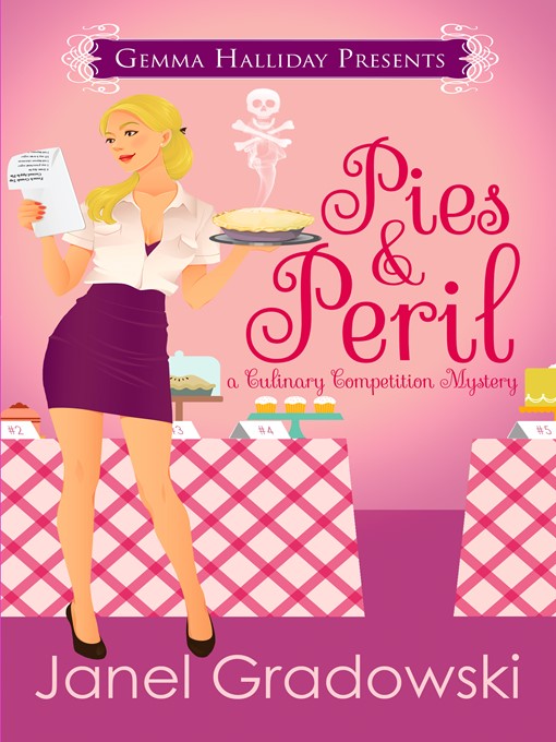 Title details for Pies & Peril by Janel Gradowski - Available